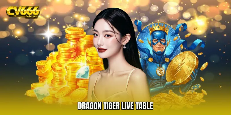 Dragon Tiger live table