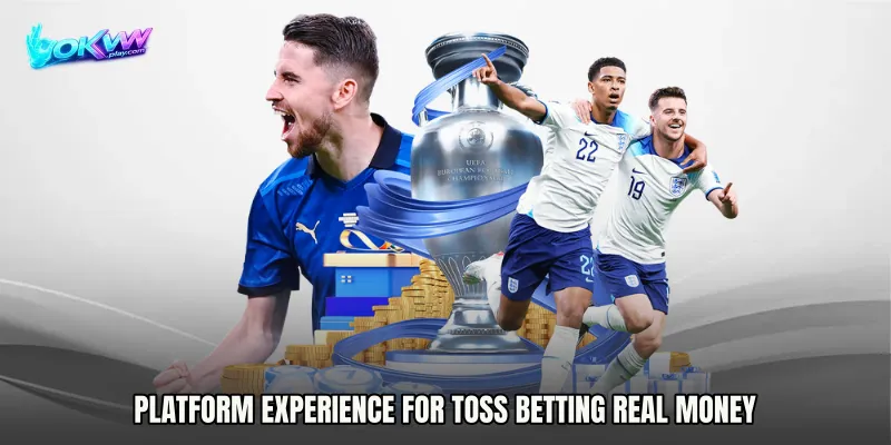 Platform Experience for Toss Betting real money